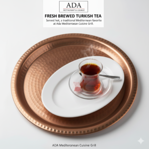 Fresh brewed Turkish tea served at Ada Mediterranean Cuisine Grill, Middle Island NY